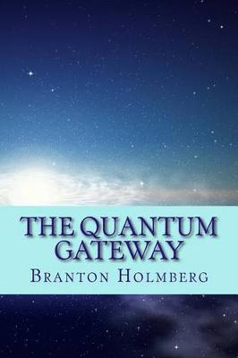 Book cover for The Quantum Gateway