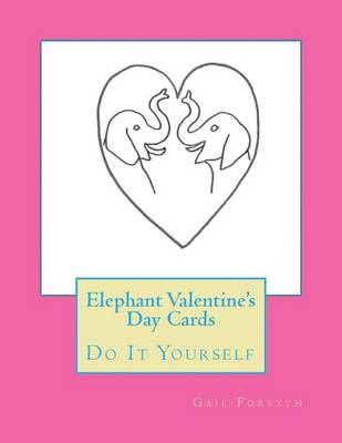 Book cover for Elephant Valentine's Day Cards