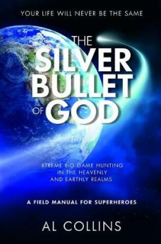 Cover of The Silver Bullet of God