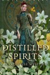 Book cover for Distilled Spirits