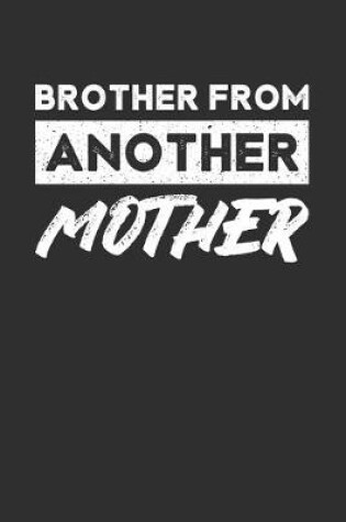 Cover of Brother From Another Mother