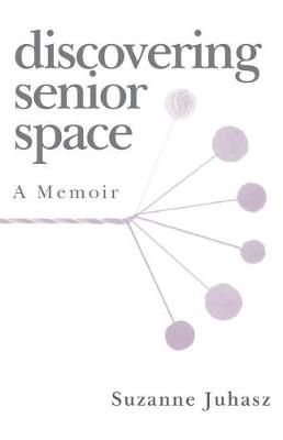 Book cover for Discovering Senior Space