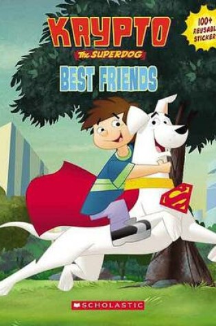 Cover of Krypto the Superdog: Best Friends