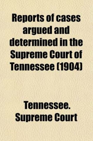 Cover of Reports of Cases Argued and Determined in the Supreme Court of Tennessee Volume 111