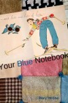 Book cover for Your Blue Notebook!