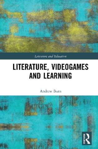 Cover of Literature, Videogames and Learning