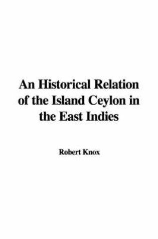 Cover of An Historical Relation of the Island Ceylon in the East Indies
