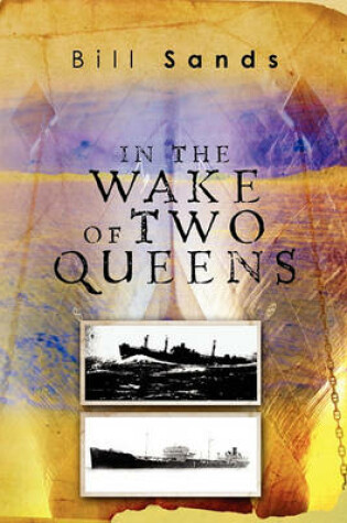 Cover of In the Wake of Two Queens
