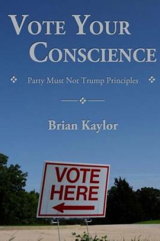 Cover of Vote Your Conscience