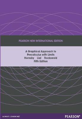 Book cover for Graphical Approach to Precalculus with Limits: Pearson New International Edition