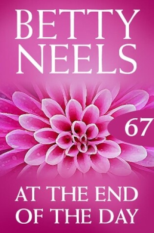 Cover of At The End Of The Day (Betty Neels Collection)