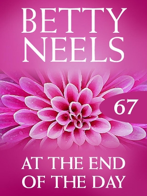 Book cover for At The End Of The Day (Betty Neels Collection)