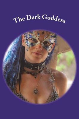 Book cover for The Dark Goddess