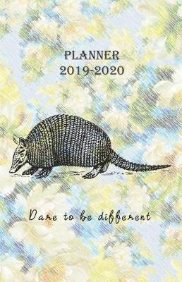 Book cover for Planner 2019 - 2020 Dare to be different