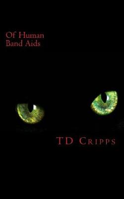 Cover of Of Human Band Aids