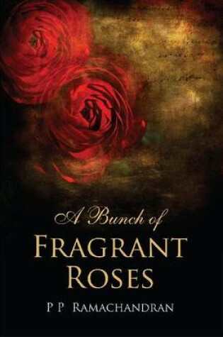 Cover of A Bunch of Fragrant Roses