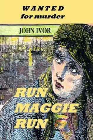 Cover of Run Maggie Run