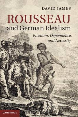 Book cover for Rousseau and German Idealism