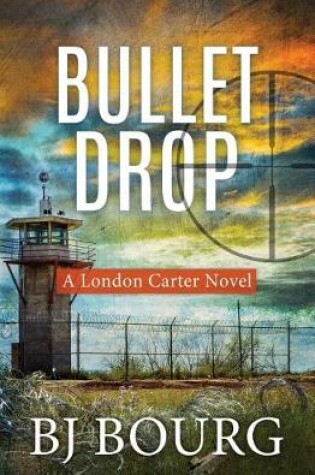 Cover of Bullet Drop