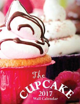 Book cover for The Cupcake 2017 Wall Calendar (UK Edition)