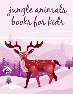 Cover of Jungle Animals Books For Kids