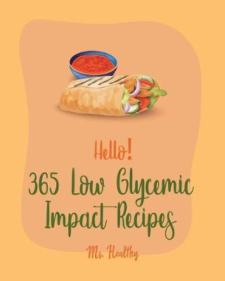 Book cover for Hello! 365 Low Glycemic Impact Recipes