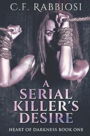 Cover of A Serial Killer's Desire
