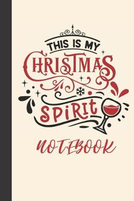 Book cover for this is my christmas spirit notebook