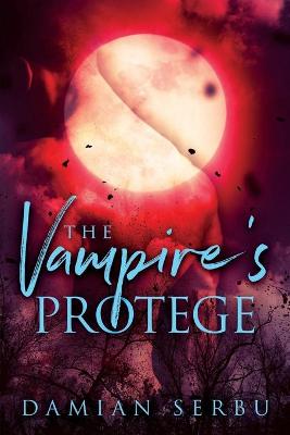 Book cover for The Vampire's Protege