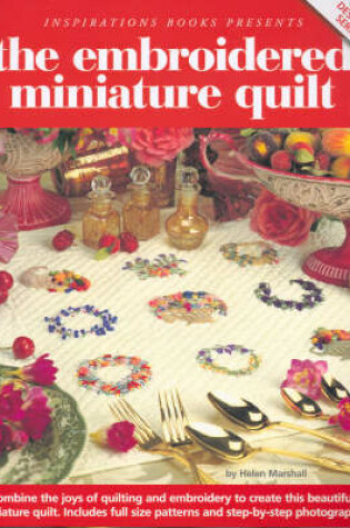 Cover of The Embroidered Miniature Quilt