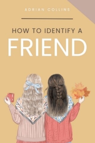 Cover of How to Identify a Friend