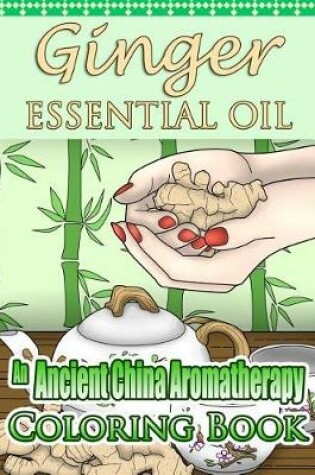 Cover of Ginger Essential Oil