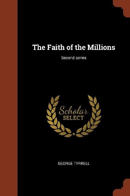 Book cover for The Faith of the Millions; Second Series