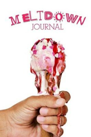 Cover of Meltdown Journal Go Away Bad Day