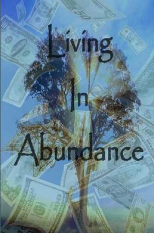 Cover of Living In Abundance