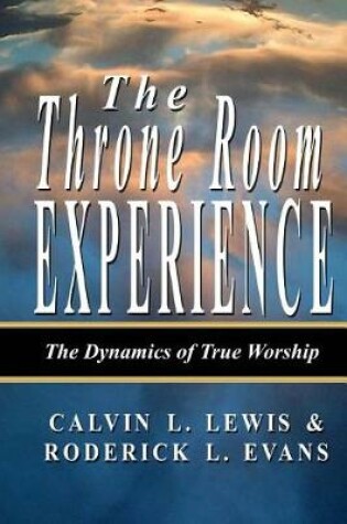 Cover of The Throne Room Experience