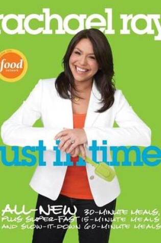 Cover of Rachael Ray: Just in Time
