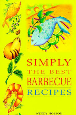 Cover of Simply the Best Recipes for the Barbecue