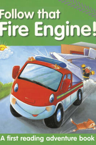 Cover of Follow That Fire Engine!