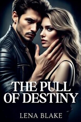 Cover of The Pull of Destiny