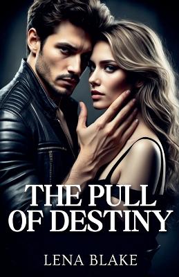 Book cover for The Pull of Destiny