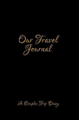 Book cover for Our Travel Journal