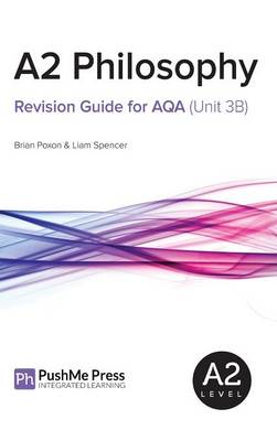 Book cover for A2 Philosophy Revision Guide for Aqa (Unit 3b)