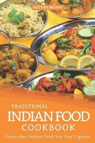 Cover of Traditional Indian Food Cookbook
