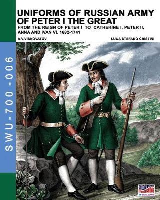 Cover of Uniforms of Russian army of Peter I the Great