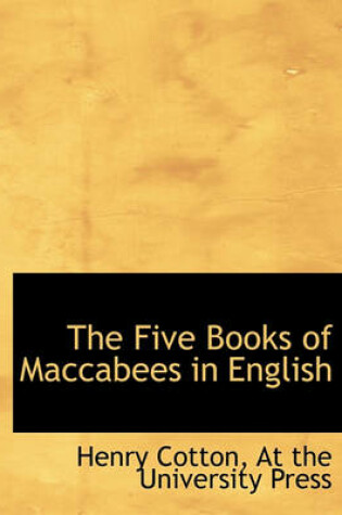 Cover of The Five Books of Maccabees in English