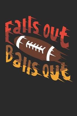 Book cover for Falls Out Balls Out