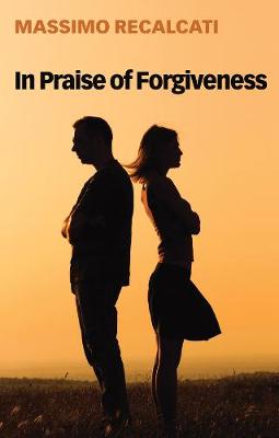 Book cover for In Praise of Forgiveness