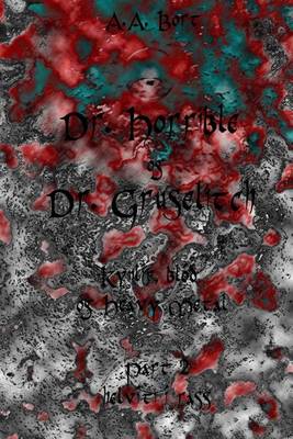 Book cover for Dr Horrible Og Dr Gruselitch Kynlif, Blod Og Heavy Metal Part 2 Helviti I Rass