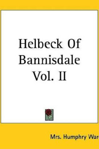 Cover of Helbeck of Bannisdale Vol. II